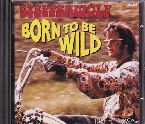 Steppenwolf born wild - steppenwolf, "born