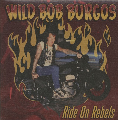 Wild bob burgos ride on - -,